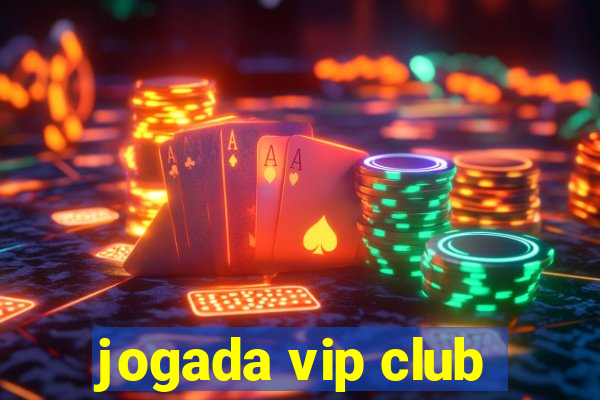 jogada vip club